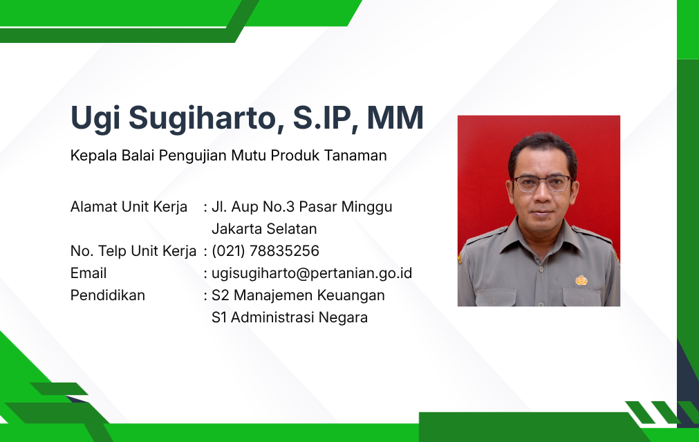 Profil Kepala Balai Pengujian Mutu Produk Tanaman